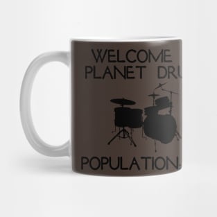 Welcome to Planet Drums Mug